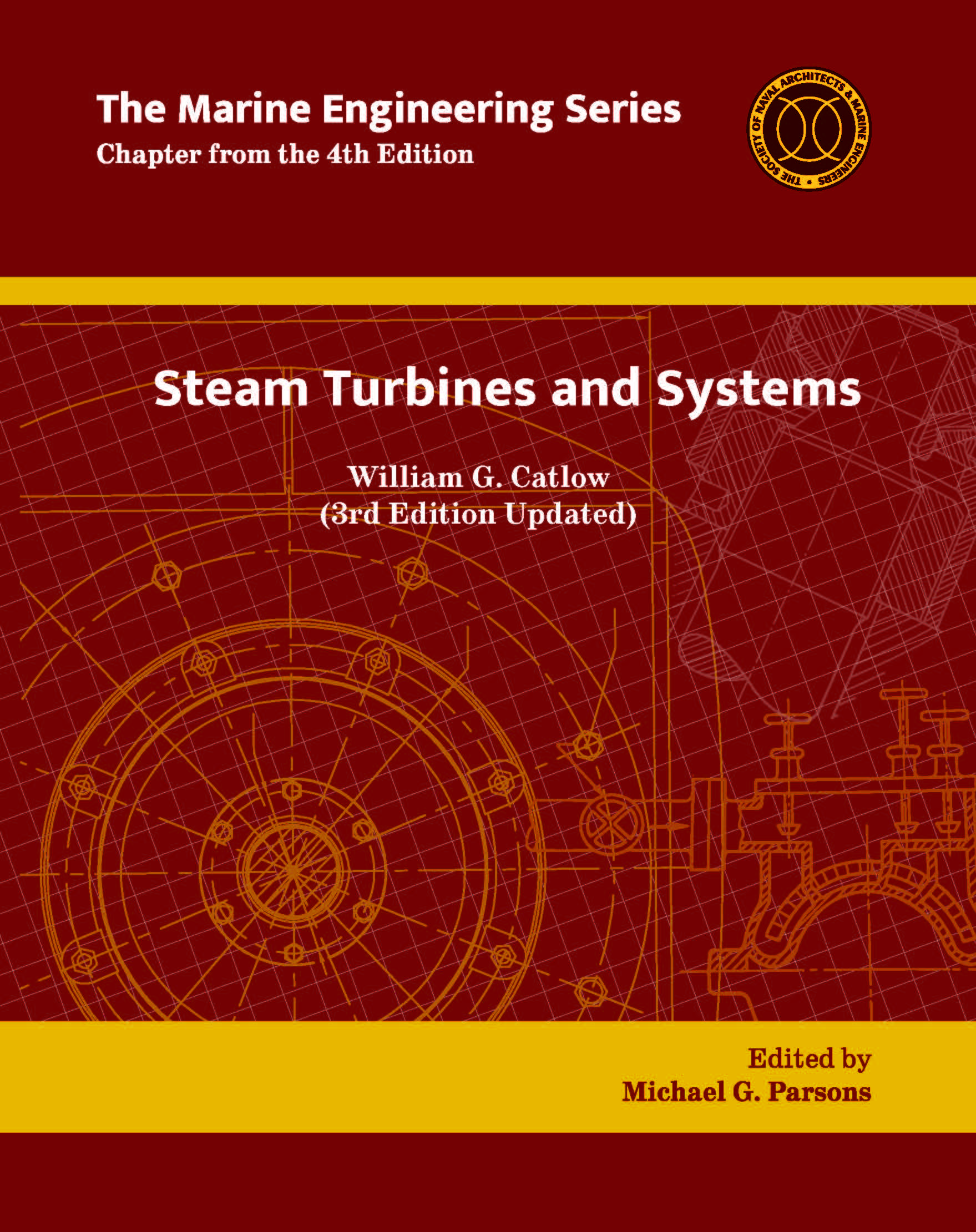 Marine Engineering Series: Steam Turbines and Systems